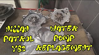 NISSAN PATROL Y62 REPLACE WATER PUMP