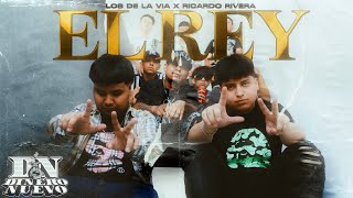 El Rey - Los De La Via x Ricardo Rivera (Video Oficial)