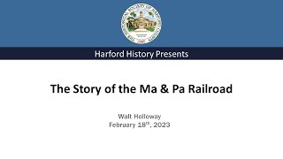 The Story of the Ma & Pa Railroad