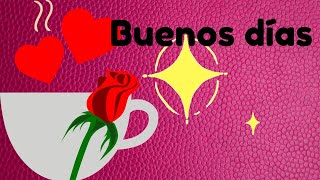 Mensaje Buenos días Feliz día episodio 174