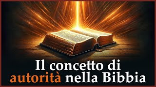 Il concetto di autorità nella Bibbia