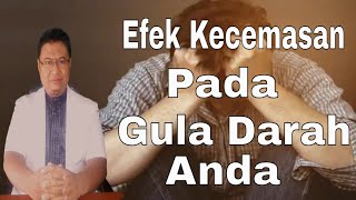 Efek kecemasan pada gula darah diabetes