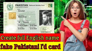 How to make full English Pakistani fake I'd card? Pakistani English name fake I'd card banai #fakeid