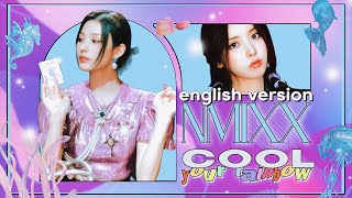 NMIXX - COOL (your rainbow)  ⌜english version⌟