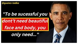 Barack Obama- Quotes that will change the way you think | Life Changing Quotes | Barack Obama speech