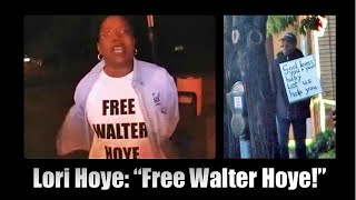 Lori Hoye: "Free Walter Hoye!" (Part 2 of 3)