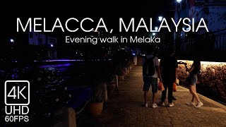 [4K] Evening walk in Melaka, Malaysia | 4K 60fps Virtual tour