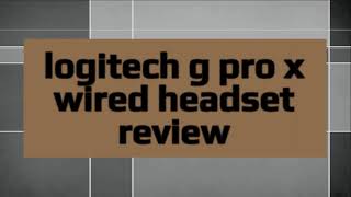 Logitech G Pro X - review and DTS problem