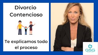 Divorcio Contencioso: conoce todo el proceso