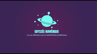 Odyssée numérique: un jeu sérieux sur la compétence numérique