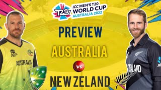 T20WC 2022 : Preview Australia vs NZ | Playing 11 | Weather Forecast | Dream11 Team | Prediction |