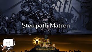 【LIVE Archive】-「Darkest Dungeon : Black Reliquary」Pertemuan Dengan Steelpath Matron