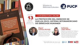 Conversatorio "La protección del derecho de huelga en el Sistema Interamericano de Derechos Humanos"