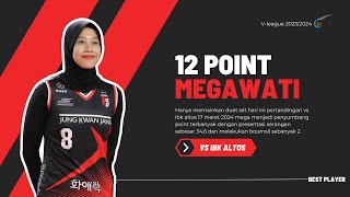 SETIDAKNYA MEGA SUDAH BERJUANG | 12 POIN VS IBK ALTOS | #megawatihangestri #redsparks