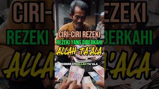 Ciri-ciri Rezeki yang diberkah #shortvideo #dakwahislam #rezeki #viral