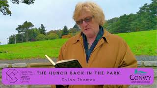 THE HUNCH BACK IN THE PARK - Dylan Thomas