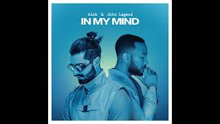 Alok & John Legend - In My Mind (Official Audio)