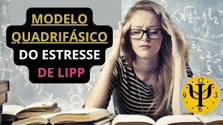 Modelo Quadrifásico do Estresse de Lipp