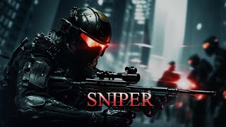 SNIPER - Best Of Battle Epic Music Collection| Let You Feel Like in Battle