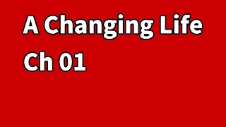 A Changing Life Ch 01 | Cheating Stories Reddit