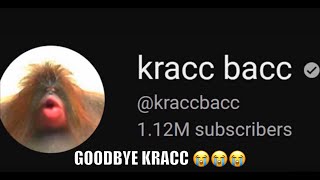 Kracc Bacc channel got terminated