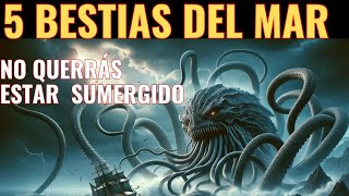 Advertencia: Los 5 Monstruos Marinos Que Debes Conocer