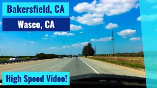 Bakersfield, CA to Wasco, CA - High Speed Driving Video