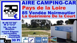 85 Aire CC NOIRMOUTIER "Guérinière De la Court" Hello!camping-car