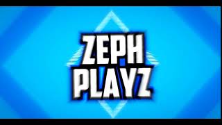 ZephPlayz Edited Intro