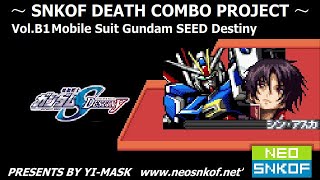 MOBILE SUIT GUNDAM SEED DESTINY all characters 100% damage death combo