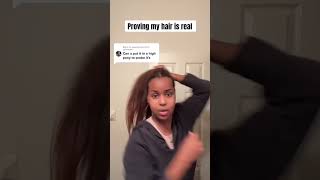 Proving my hair is real #viral #trending