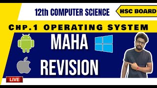 Chap. 1 Operating System (HSC Computer  Science - Maharashtra Board) Maha Revision