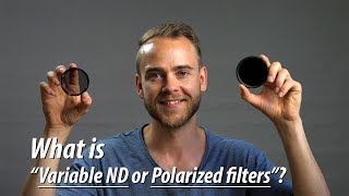 What is Variable ND & Polarized filters???