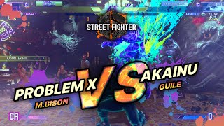 SF6 → Problem X (M.Bison) vs Akainu (Guile) - Street Fighter 6