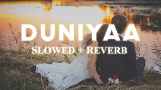 Duniyaa -Lofi-[Slowed+Reverb] - |Akhil, Dhvani B | Luka Chuppi | RS Lofi Brothers