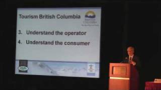 III) Rod Harris - CEO and President, Tourism British Columbia