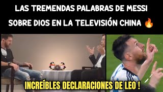 LAS TREMENDAS PALABRAS DE MESSI SOBRE DIOS EN LA TELEVISION CHINA QUE SORPRENDIERON A TODOS 🔥