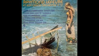 Raymond Lefèvre & Son Grand Orchestre Nº 17, album