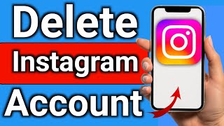 How to Delete Instagram Account Step by Step Full Guide