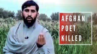 Afghan Poet Helamand Zhwandey Killed in Khost Afghanistan