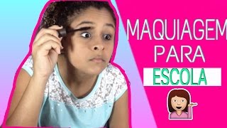 MAQUIAGEM PARA ESCOLA | Victória Marques