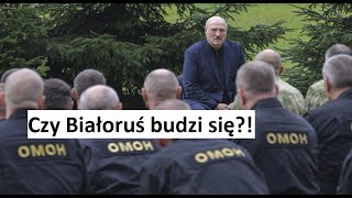 Czy Białoruś budzi się?