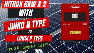 12KW solar with nitrox 6kw ! longi vs Jinko N type panels #nitrox