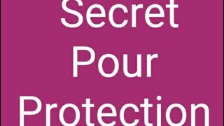 Secret pour protection [Français/Wolof]