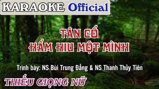 Karaoke Vọng Cổ Hẩm Hiu Một Mình Song Ca Cùng Nghệ Sĩ Bùi Trung Đẳng ✔