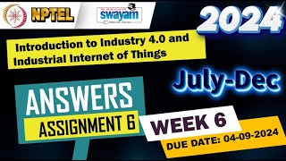 Introduction to Industry 4 & Industrial Internet of Things|Week6|Quiz 6|Assignment 6|NPTEL July2024