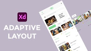 Adaptive Layout Using Stacks in Adobe Xd