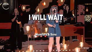 Kellyoke | I Will Wait (Mumford & Sons)