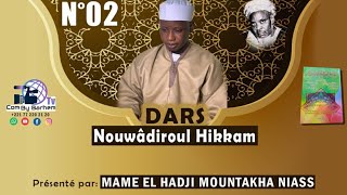 DARS NOUWADIROUL HIKKAM [N°02] AVEC CHEIKH MAME ELHADJI MOUNTAKHA NIASS