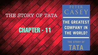 The greatest company in the world the story of Tata audiobook (Chapter 11) | Full audiobook.